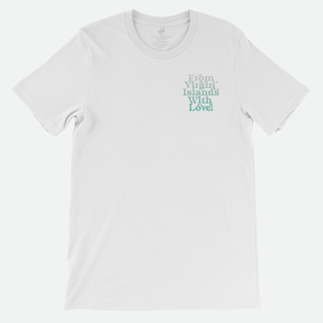 From Virgin Islands With Love T-Shirt (Magens Bay)